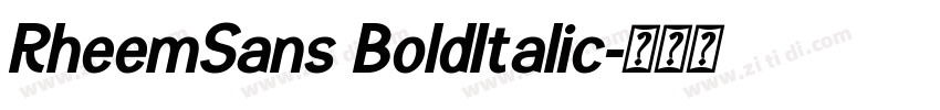 RheemSans BoldItalic字体转换 RheemSans BoldItalic字体转换
